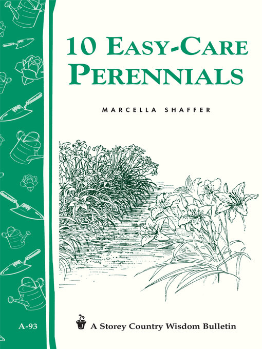 Title details for 10 Easy-Care Perennials by Marcella Shaffer - Wait list